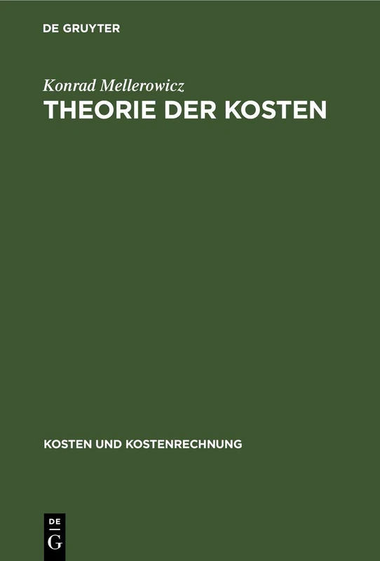 Theorie Der Kosten (Kosten Und Kostenrechnung)
