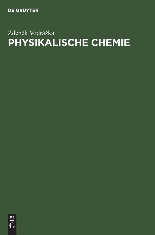 Physikalische Chemie: Für Biologen, Mediziner, Pharmazeuten