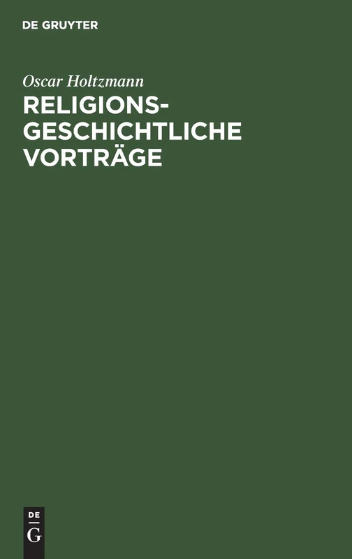 Religionsgeschichtliche Vorträge