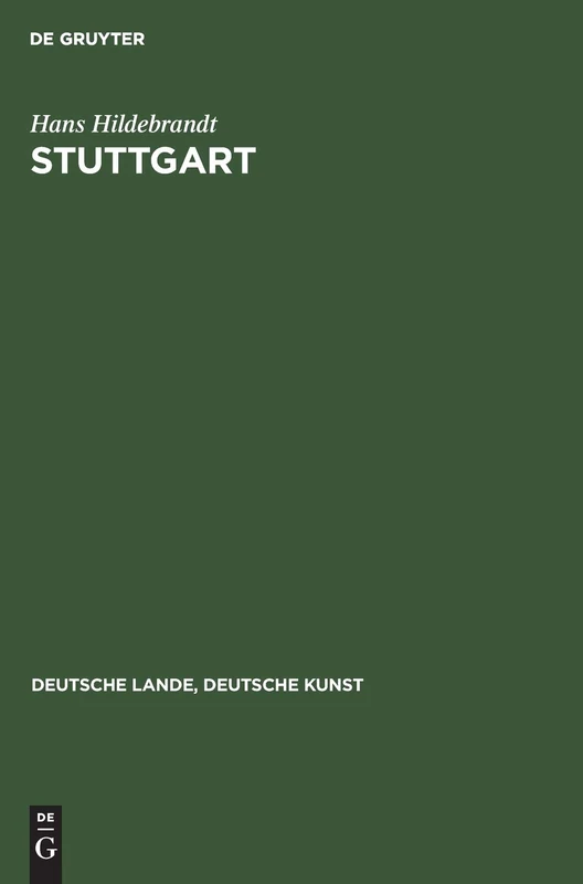Stuttgart: Aufnahmen der Württ. Bildstelle (Deutsche Lande, Deutsche Kunst)