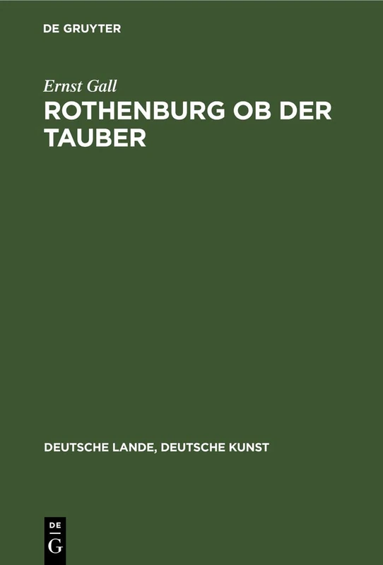 Rothenburg OB Der Tauber (Deutsche Lande, Deutsche Kunst)