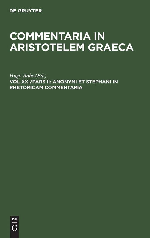 Anonymi Et Stephani in Rhetoricam Commentaria
