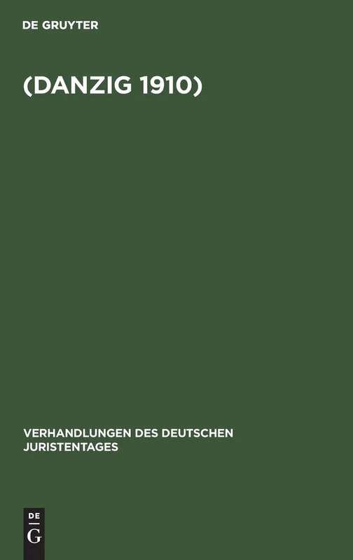 De Gruyter Verhandlungen Des Drei igsten Deutschen Juristentagen