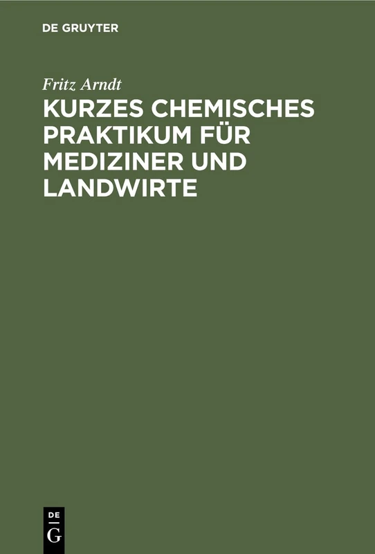 Kurzes Chemisches Praktikum Für Mediziner Und Landwirte