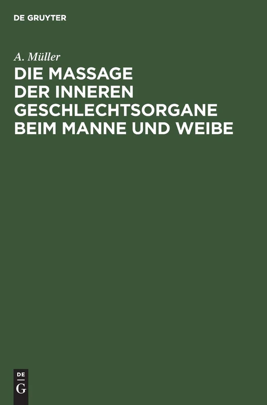 Die Massage Der Inneren Geschlechtsorgane Beim Manne Und Weibe - Image 1