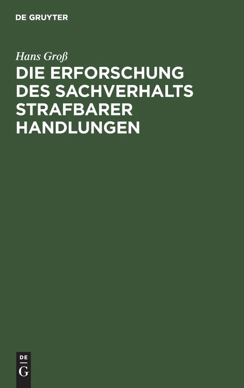 Die Erforschung Des Sachverhalts Strafbarer Handlungen: Ein Leitfaden Für Beamte Des Polizei- Und Sicherheitsdienstes