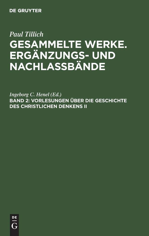 Vorlesungen Über Die Geschichte Des Christlichen Denkens II: Aspekte Des Protestantismus Im 19. Und 20. Jahrhundert