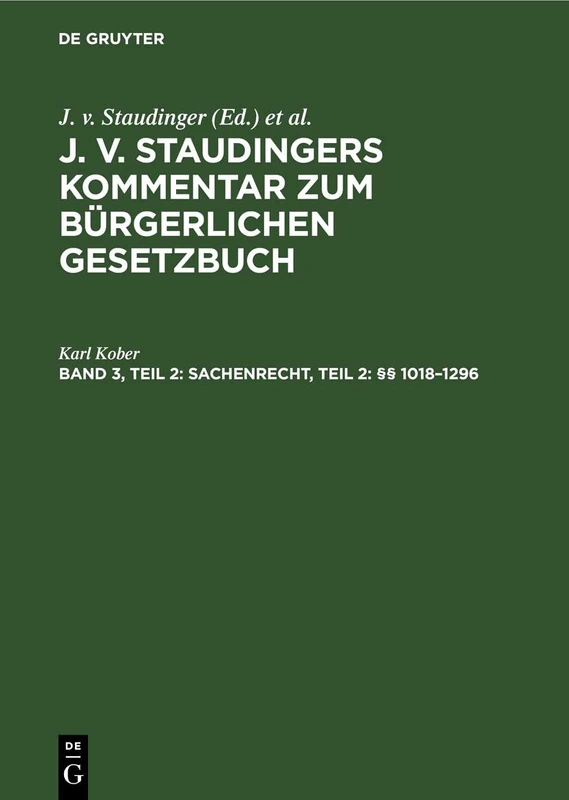 De Gruyter Sachenrecht, Teil 2: 1018-1296 Law Book