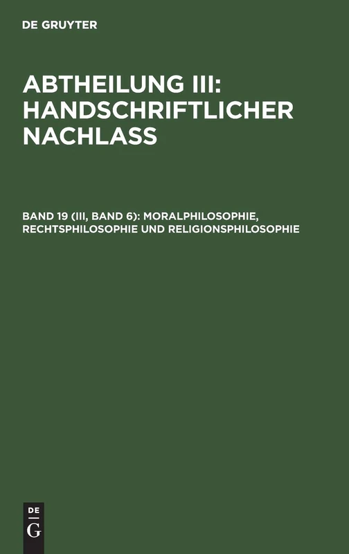 Moralphilosophie, Rechtsphilosophie Und Religionsphilosophie