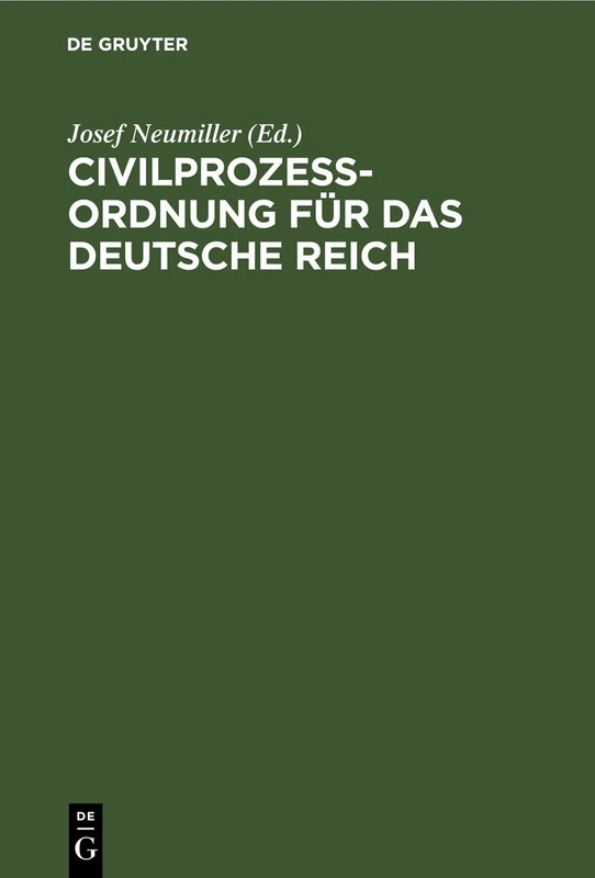 Civilprozeßordnung Für Das Deutsche Reich: In Der Fassung Des R.-G. Vom 17.V.1898 Nach Der Bekanntmachung Vom 20.5.1898. Handausgabe Mit Erläuterungen ... Gerichtsverfassungsgesetz, Die Kostengeset