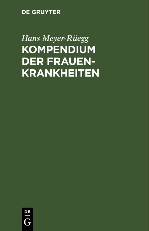 Kompendium Der Frauenkrankheiten