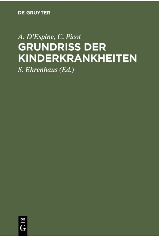 Grundriss Der Kinderkrankheiten: Für Praktische Ärzte Und Studierende