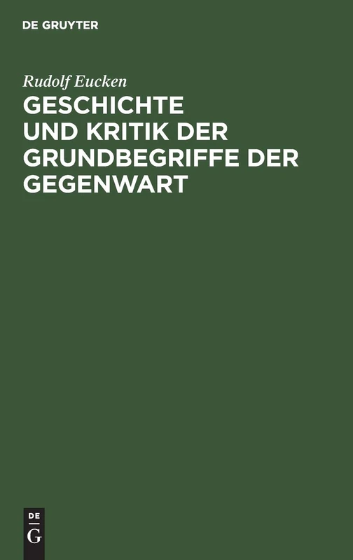 Geschichte Und Kritik Der Grundbegriffe Der Gegenwart