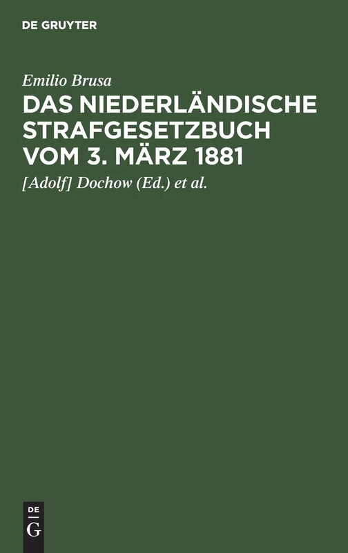 Das Niederländische Strafgesetzbuch Vom 3. März 1881 - Image 1