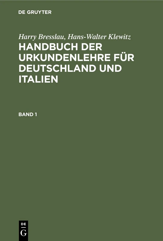 Handbuch der Urkundenlehre für Deutschland und Italien Handbuch der Urkundenlehre für Deutschland und Italien: 1