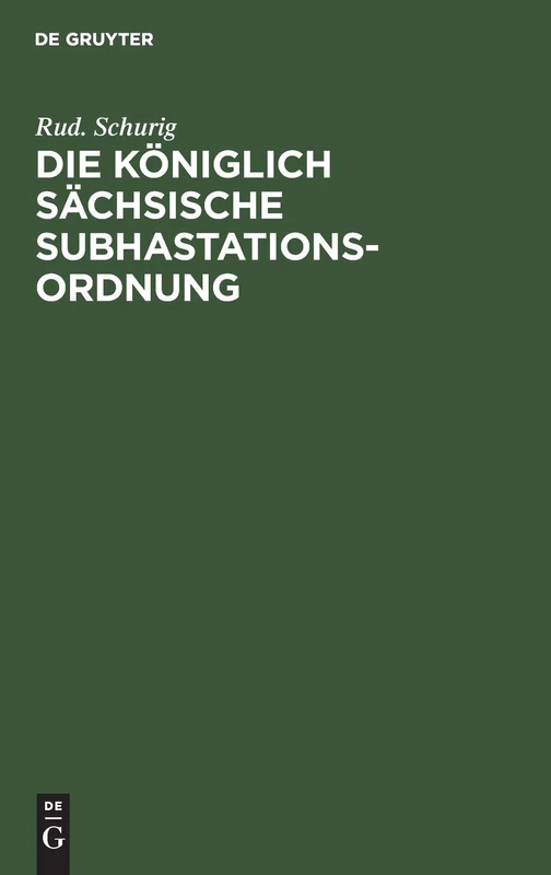 Die Königlich Sächsische Subhastationsordnung: Enthaltend Das Gesetz, Betreffend Die Zwangsversteigerung Und Die Zwangsverwaltung Unbeweglicher ... Die Kosten Der Zwangsversteigerung ...