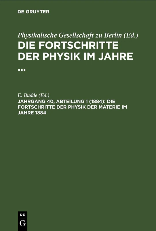 Die Fortschritte Der Physik Der Materie Im Jahre 1884