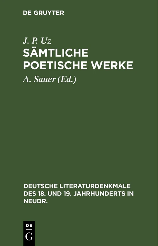 Sämtliche Poetische Werke: 33 (Deutsche Literaturdenkmale Des 18. Und 19. Jahrhunderts in N)