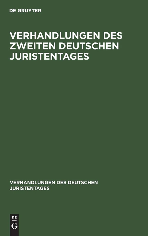 Verhandlungen Des Zweiten Deutschen Juristentages: 2