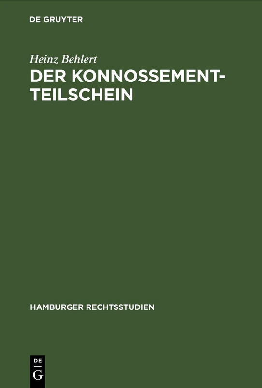 Der Konnossement-Teilschein: 5 (Hamburger Rechtsstudien)