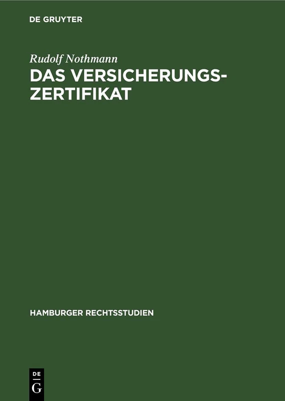Das Versicherungs-Zertifikat: 11 (Hamburger Rechtsstudien)