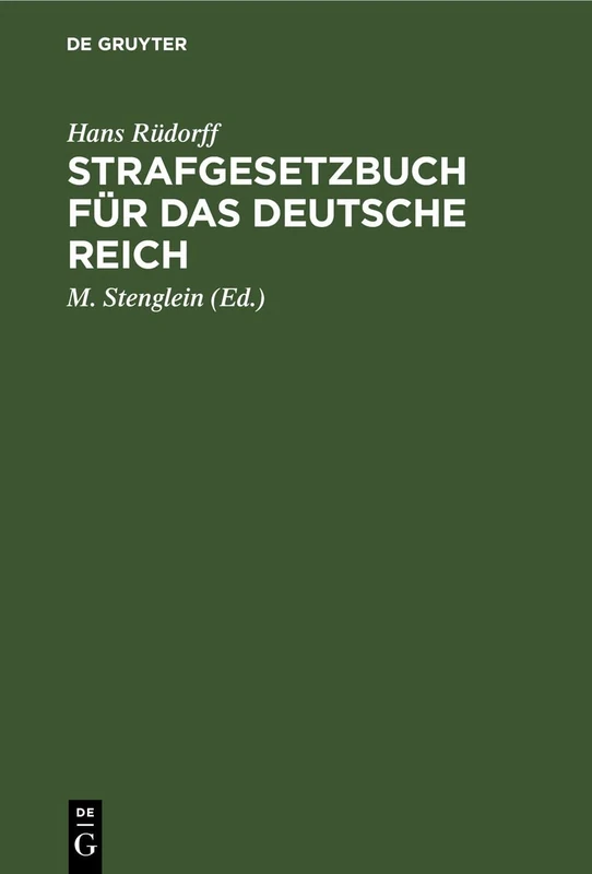 Strafgesetzbuch Für Das Deutsche Reich: Mit Kommentar