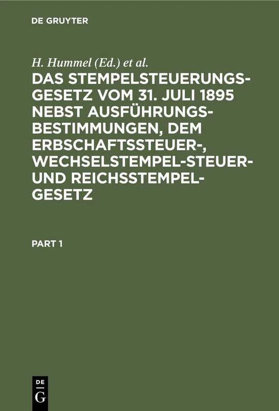 De Gruyter - Das Stempelsteuerungsgesetz 1895 Law Book