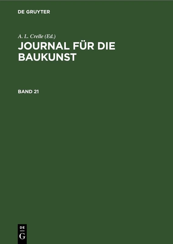 Journal Für Die Baukunst. Band 21