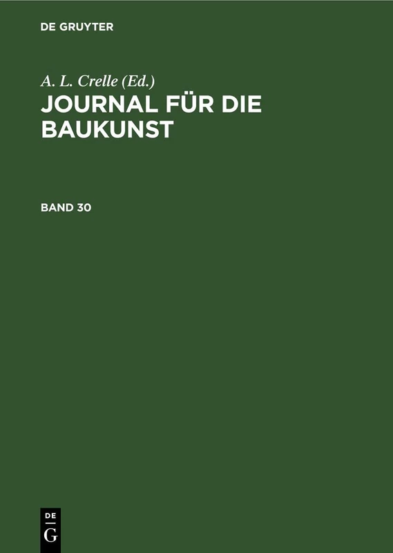 Journal Für Die Baukunst. Band 30