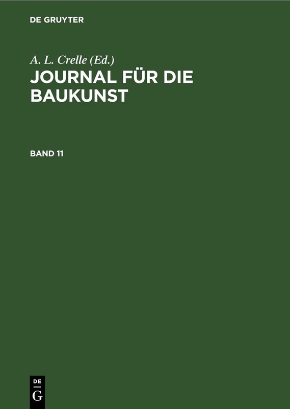 Journal Für Die Baukunst. Band 11