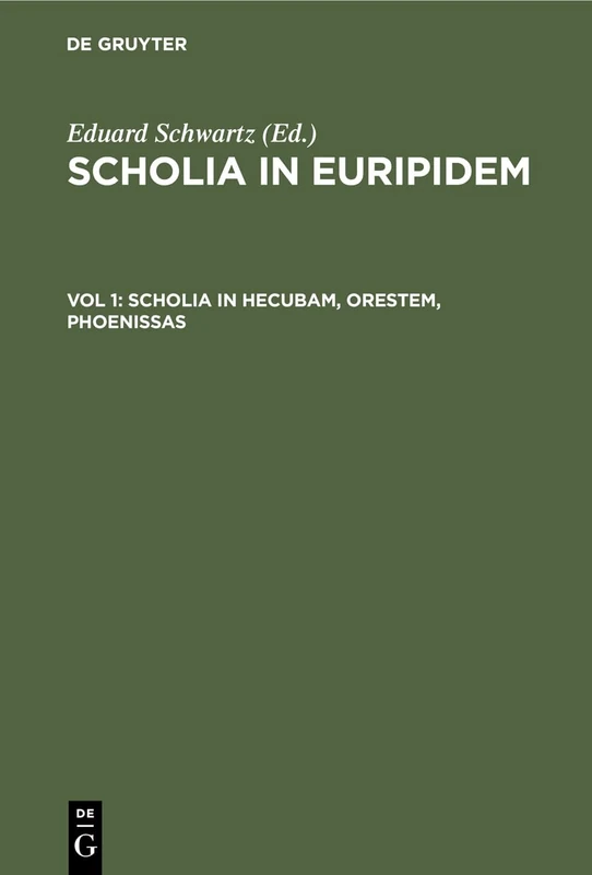 Scholia in Hecubam, Orestem, Phoenissas - Image 1