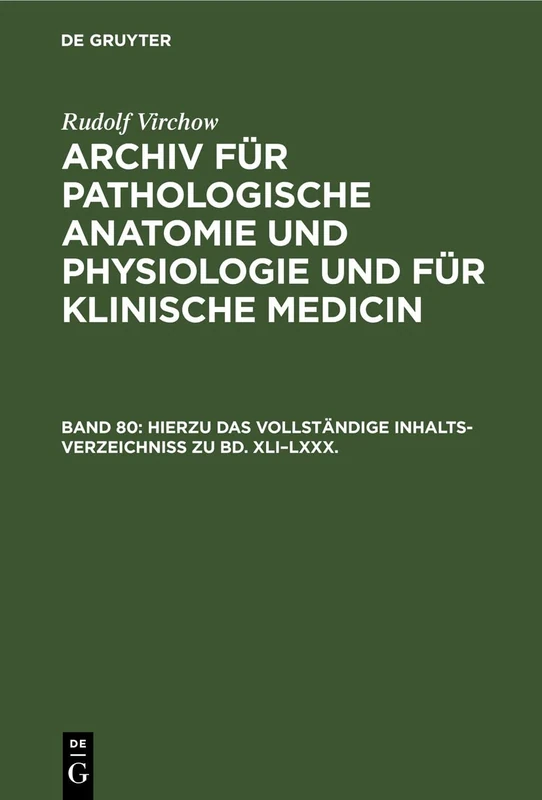Hierzu Das Vollständige Inhalts-Verzeichniss Zu Bd. XLI-LXXX.