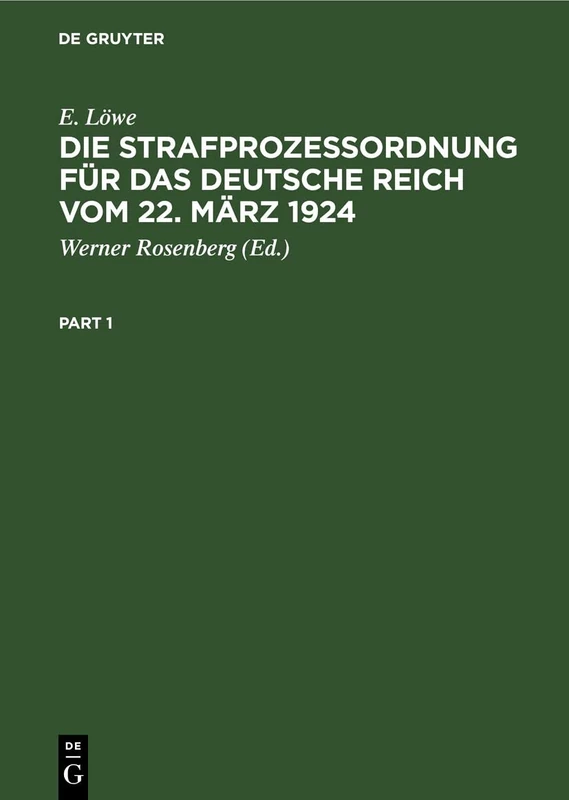De Gruyter - Die Strafproze ordnung Vom 22. Marz 1924