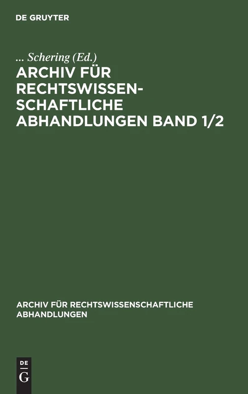 Archiv für rechtswissenschaftliche Abhandlungen