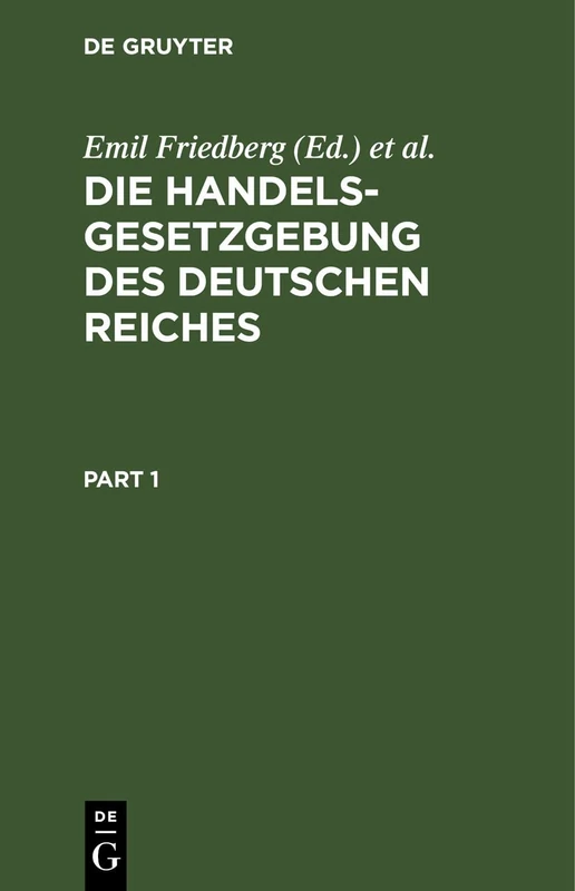Die Handelsgesetzgebung Des Deutschen Reiches: Handelsgesetzbuch Vom 10. Mai 1897, Einschließlich Des Seerechtes. Wechselordnung Vom 3. Juni 1908. Die ... Und Verordnungen Zum Handelsgesetzbuche