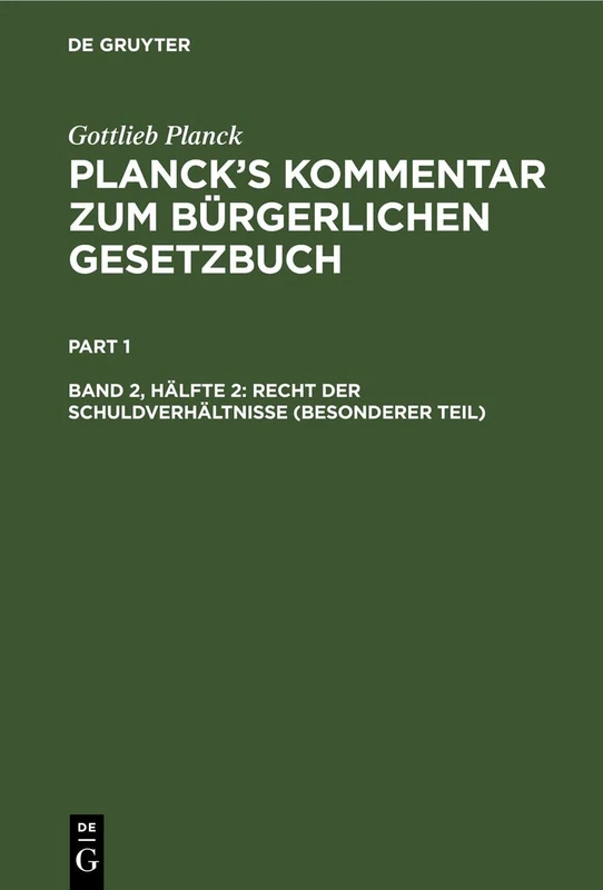 Recht Der Schuldverhältnisse (Besonderer Teil): PKBG 4A-B, Band 2, Hälfte 2