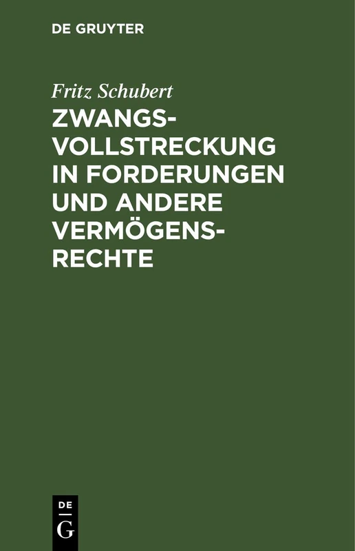 Zwangsvollstreckung in Forderungen Und Andere Vermögensrechte