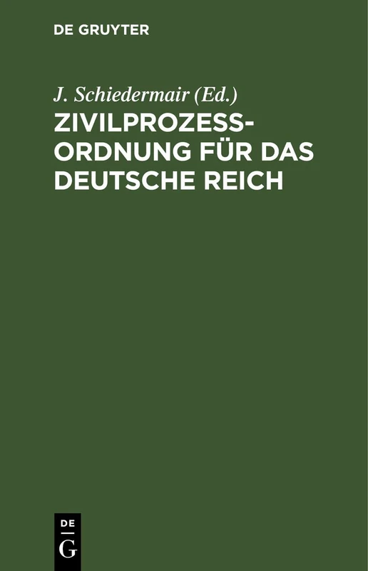 Zivilprozessordnung Für Das Deutsche Reich: In Der Fassung Der Bekanntmachung Vom 13. Mai 1924, Mit 62 Ergänzungs- Und Zusatz-Gesetzen Und -Verordnungen. Textausgabe Mit Verweisungen Und Sachregister