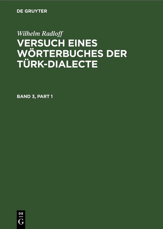 Versuch Eines Wörterbuches Der Türk-dialecte (Versuch Eines Wörterbuches Der Türk-dialecte, 3) - Image 1
