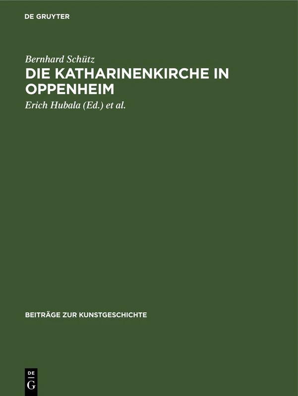Die Katharinenkirche in Oppenheim: 17 (Beiträge Zur Kunstgeschichte)