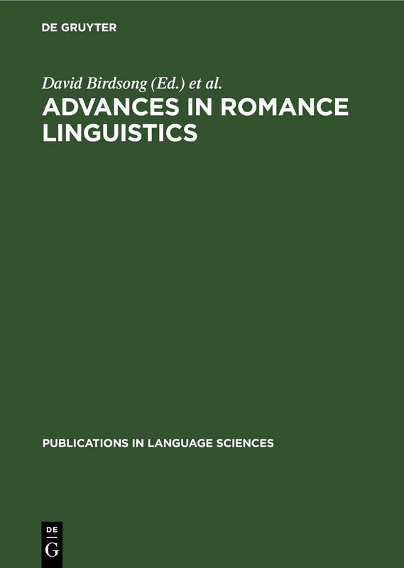 Advances in Romance Linguistics: 28 (Publications in Language Sciences, 28)