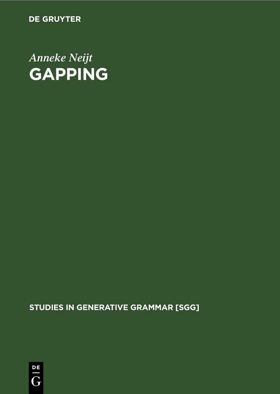 Gapping: A Contribution to Sentence Grammar: 7 (Studies in Generative Grammar [SGG], 7)