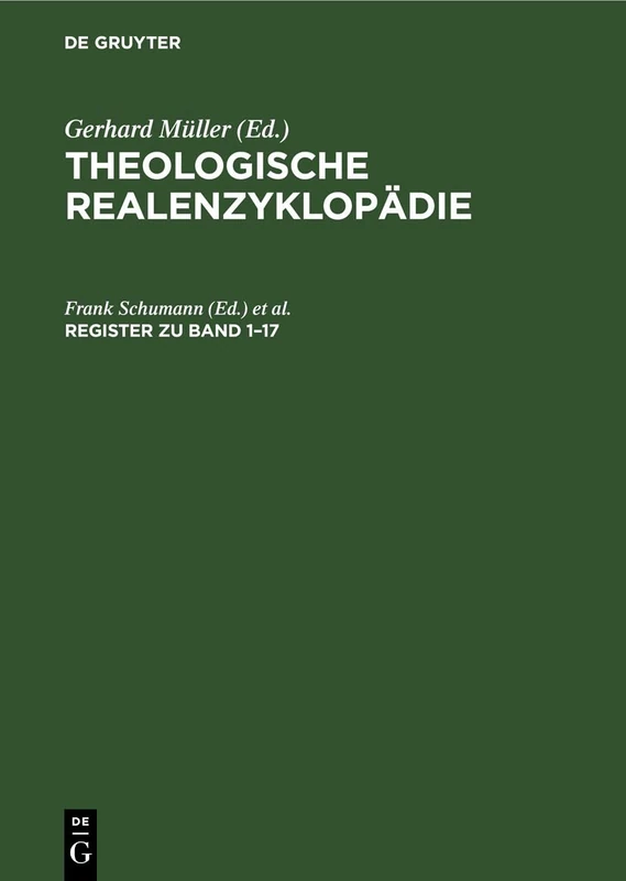 Register Zu Band 1-17 (Theologische Realenzyklopädie)