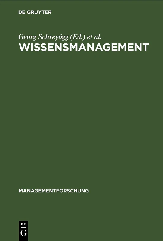 Wissensmanagement: 6 (Managementforschung)