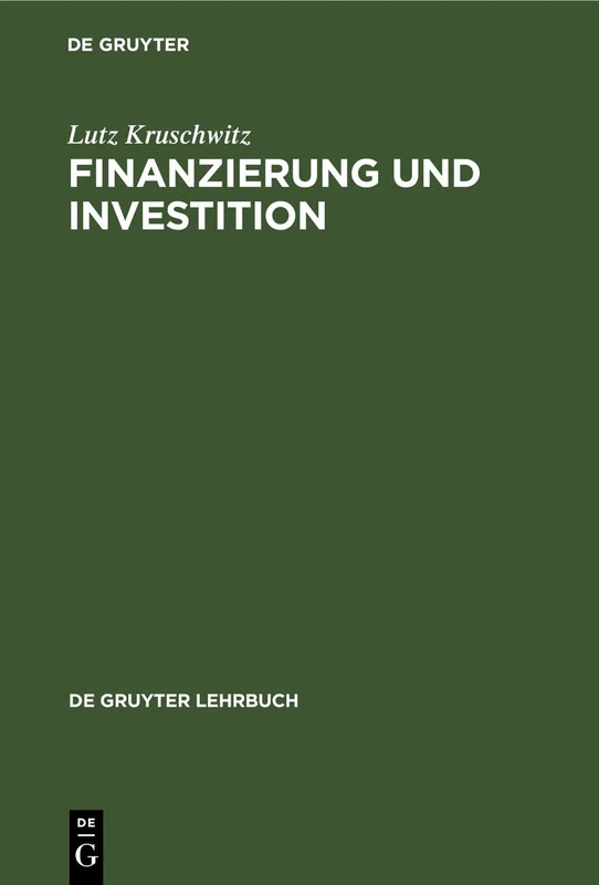 Finanzierung Und Investition (de Gruyter Lehrbuch)