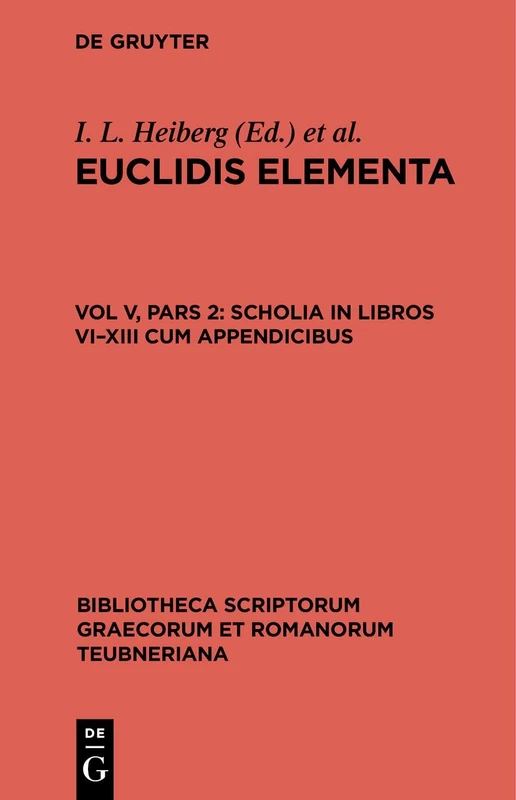 Scholia in Libros VI-XIII cum appendicibus (Bibliotheca Scriptorum Graecorum Et Romanorum Teubneriana)
