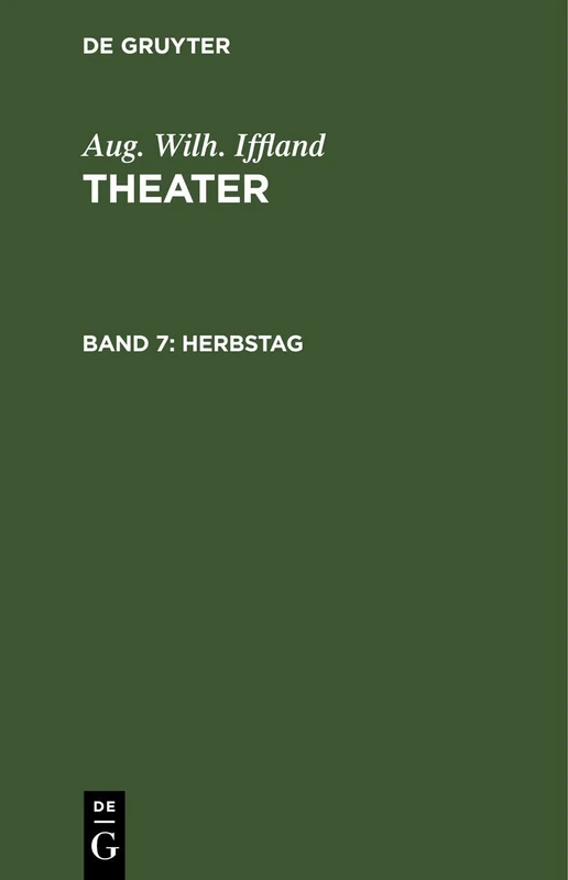Herbstag: Ein Lustspiel in Fünf Aufzügen