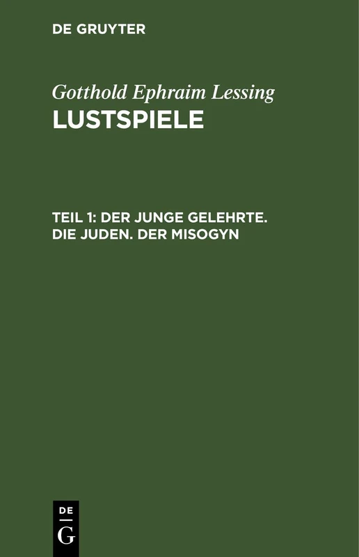 Der Junge Gelehrte. Die Juden. Der Misogyn