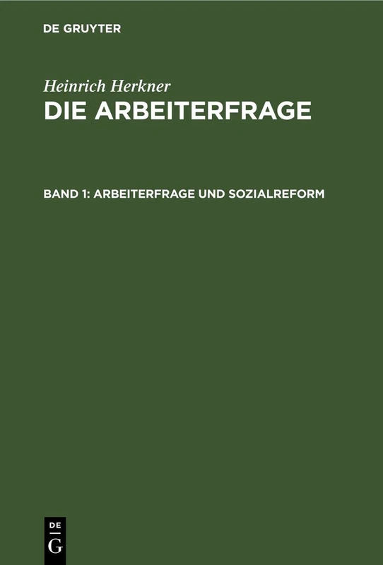 Arbeiterfrage Und Sozialreform