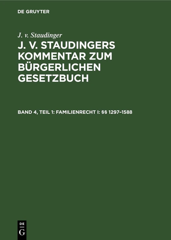 Familienrecht I: §§ 1297-1588